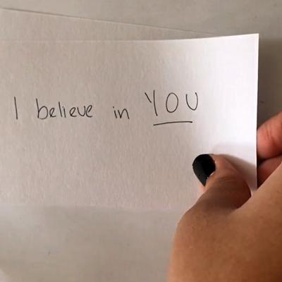I Believe in You